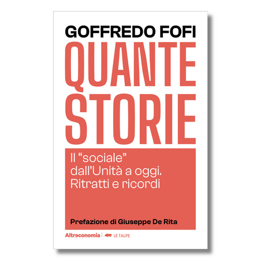 Quante storie | di Goffredo Fofi | Ed. Altreconomia